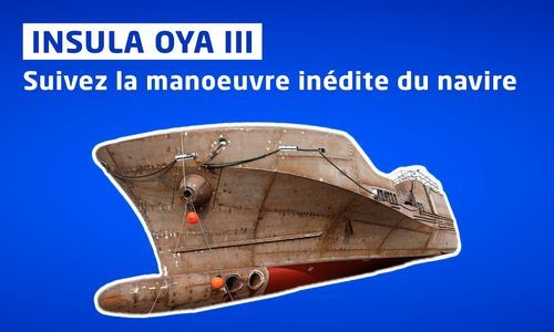 La manœuvre inédite du transfert de la partie avant du navire Insula Oya III jusqu'à Concarneau